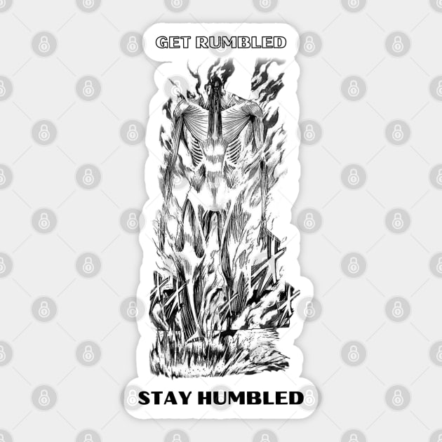 Get Rumbled, Stay Humbled Sticker by Stupickeroonies